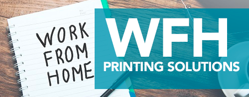 WFH Printing Solutions